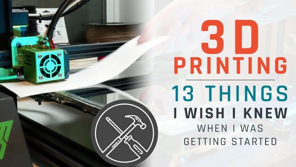 yelzkizi 13 Things I Wish I Knew Before I Started 3D Printing (Beginner Checklist to Avoid Failed Prints)