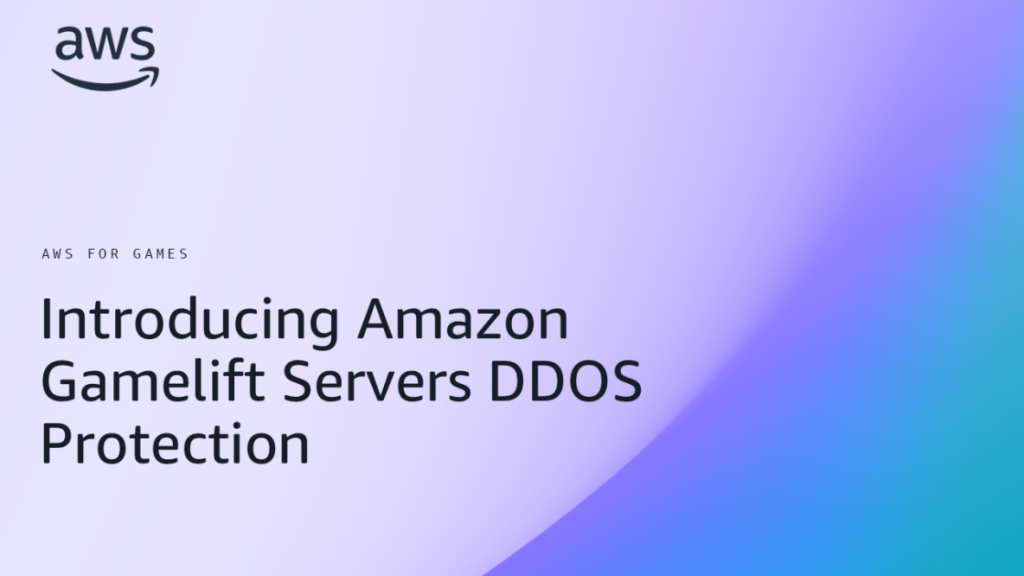 Yelzkizi amazon introduces new ddos protection for devs using aws gamelift servers (how it works + setup)