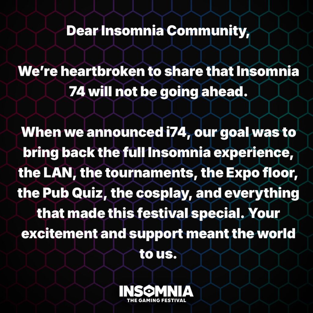 Yelzkizi resurrection of the insomnia gaming festival cancelled: insomnia 74 (i74) called off, refunds, and what happens next