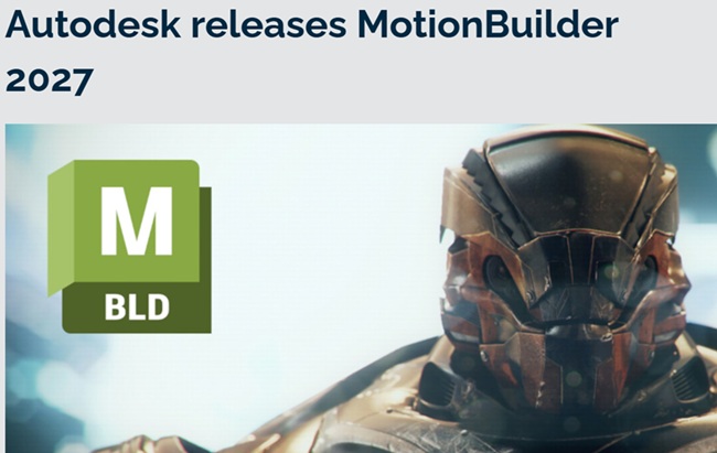 Yelzkizi autodesk releases motionbuilder 2027: what’s new, system requirements, download, and upgrade notes