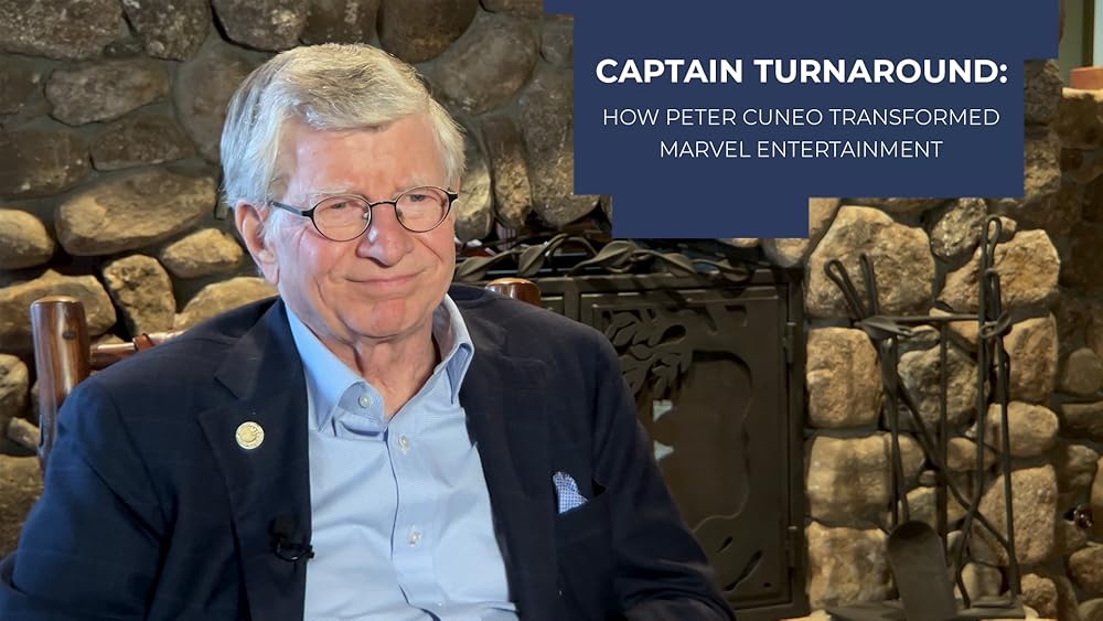 The ceo who saved marvel from bankruptcy: peter cuneo’s turnaround playbook