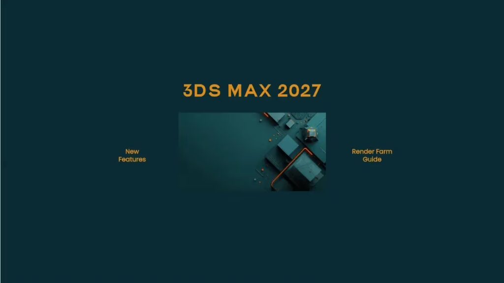 Yelzkizi autodesk releases 3ds max 2027: new features, release notes, and what’s new
