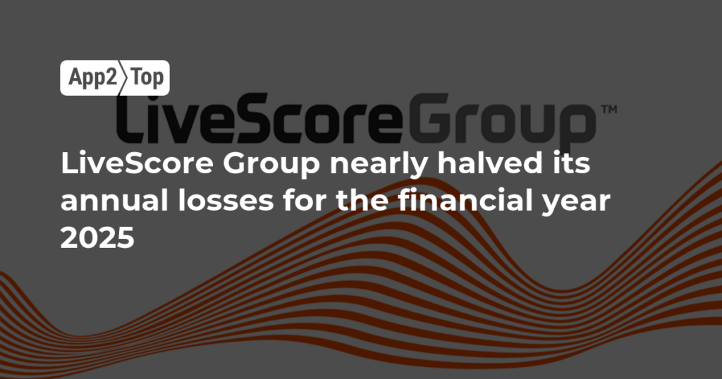 Livescore group nearly halved its annual losses for the financial year 2025: full financial breakdown and future outlook
