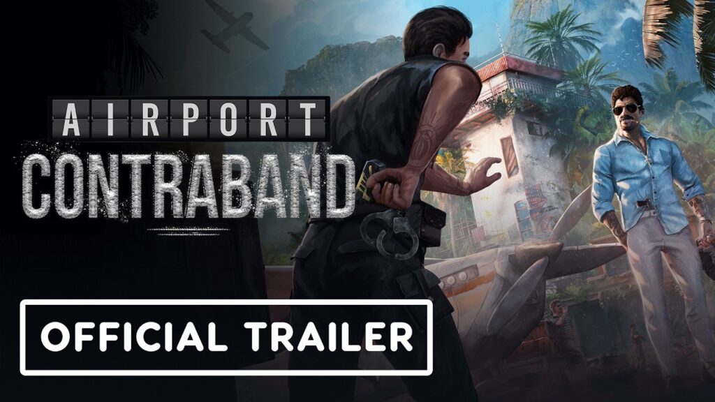 Airport contraband official demo launch trailer: fan reaction, gameplay breakdown & everything we know (2026)