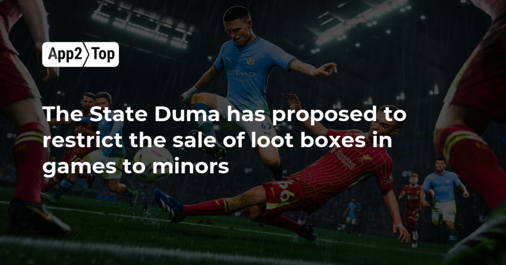 The state duma has proposed to restrict loot box sales in games to minors in russia