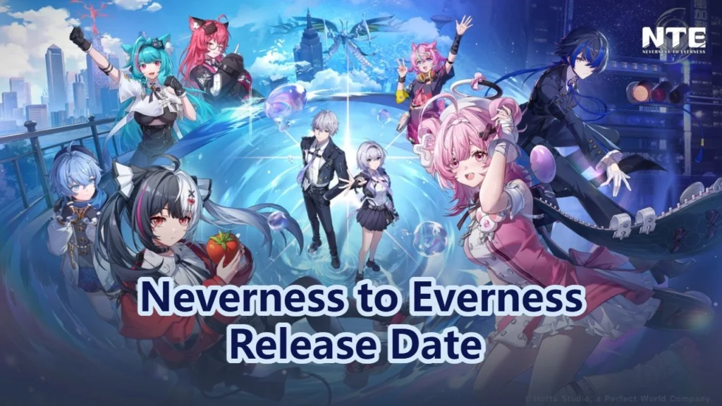 Yelzkizi anime hack and slash rpg neverness to everness launches worldwide: release date, platforms, cross-play, and launch rewards