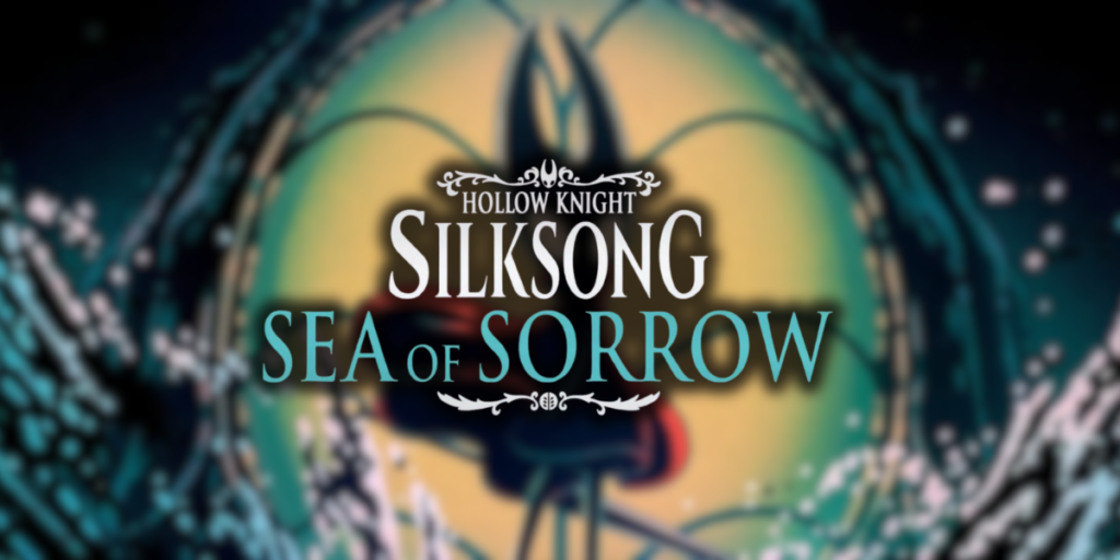 Is silksong really getting dlc? Team cherry’s “sea of sorrow” expansion rumors, official hints, and what’s confirmed for 2026